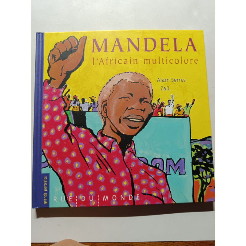 Mandela l'Africain multicolore