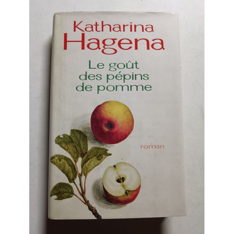 Le goût des pépins de pomme