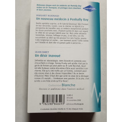 Un nouveau médecin à Penhally Bay / Un désir inavoué