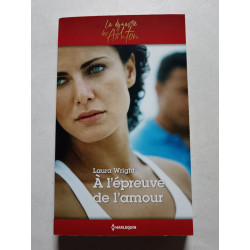 À l'épreuve de l'amour