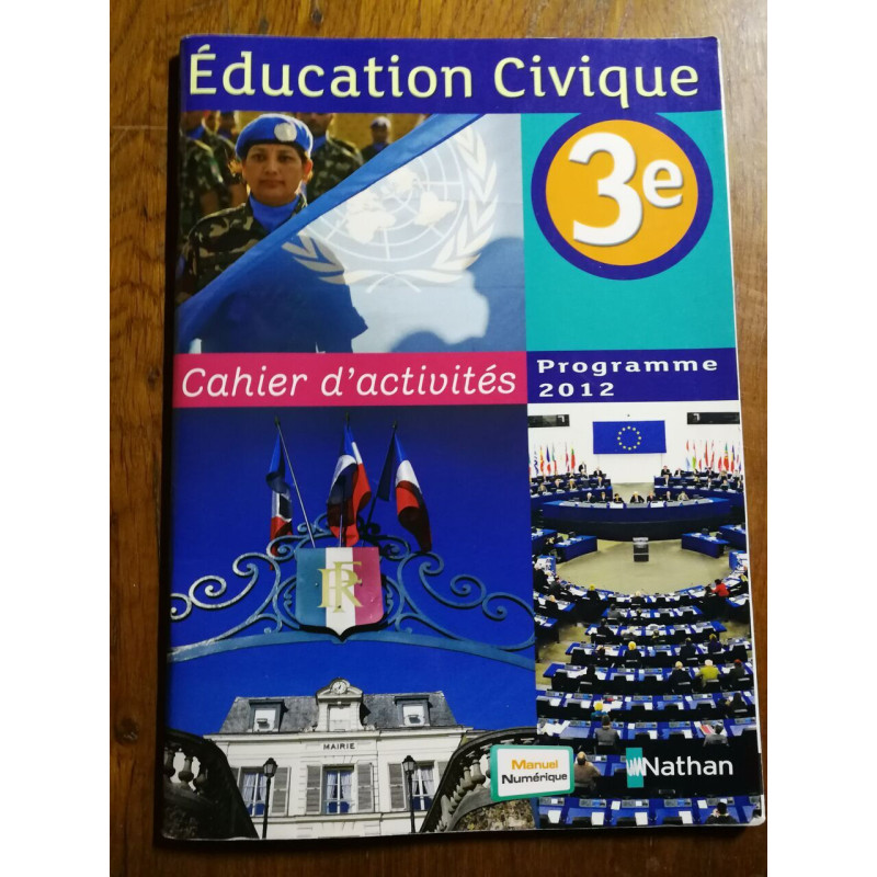 Education civique 3ème cahier d'activités programme 2012