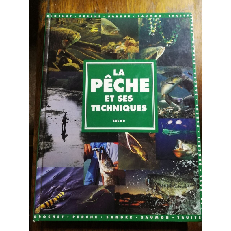 La pêche et ses techniques