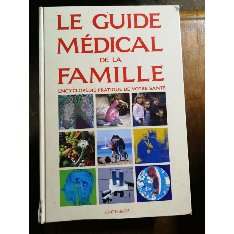 Le Guide Médical de la Famille
