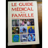 Le Guide Médical de la Famille