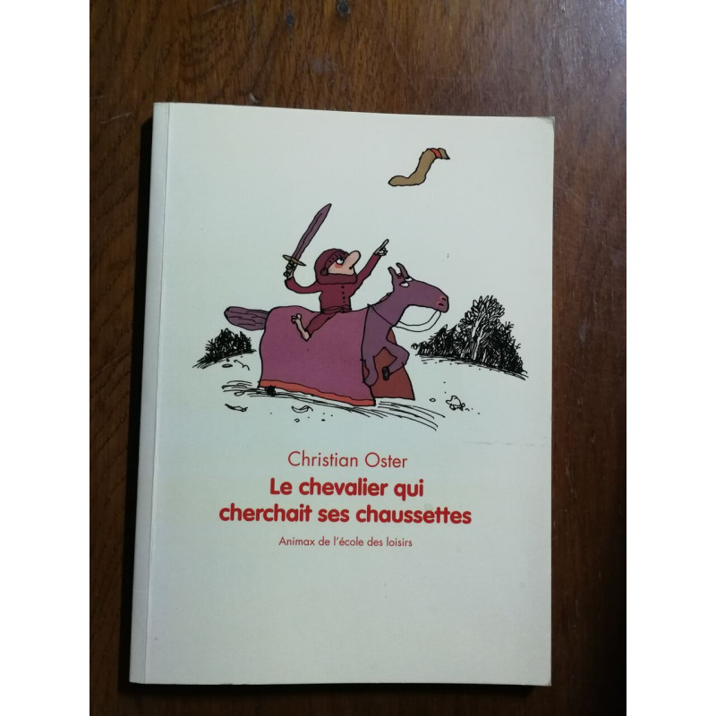 Le chevalier qui cherchait ses chaussettes