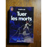 Tuer les morts