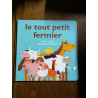Le tout petit fermier