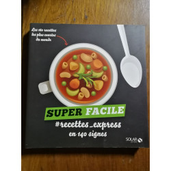 Super facile recettes_express en 140 signes