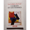 Les Cahiers du Grif: L'amour et les femmes