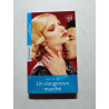 Un dangereux marché