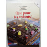 Que pour les enfants
