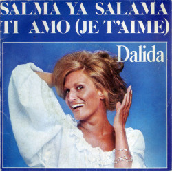 Salma Ya Salama / Ti Amo (Je T'Aime)