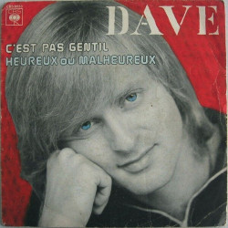 C'est Pas Gentil / Heureux Ou Malheureux