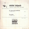 Le Mauvais Jardinier / Les Pies