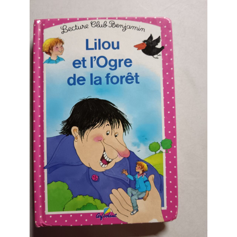 Lilou et l'ogre de la forêt tome 19