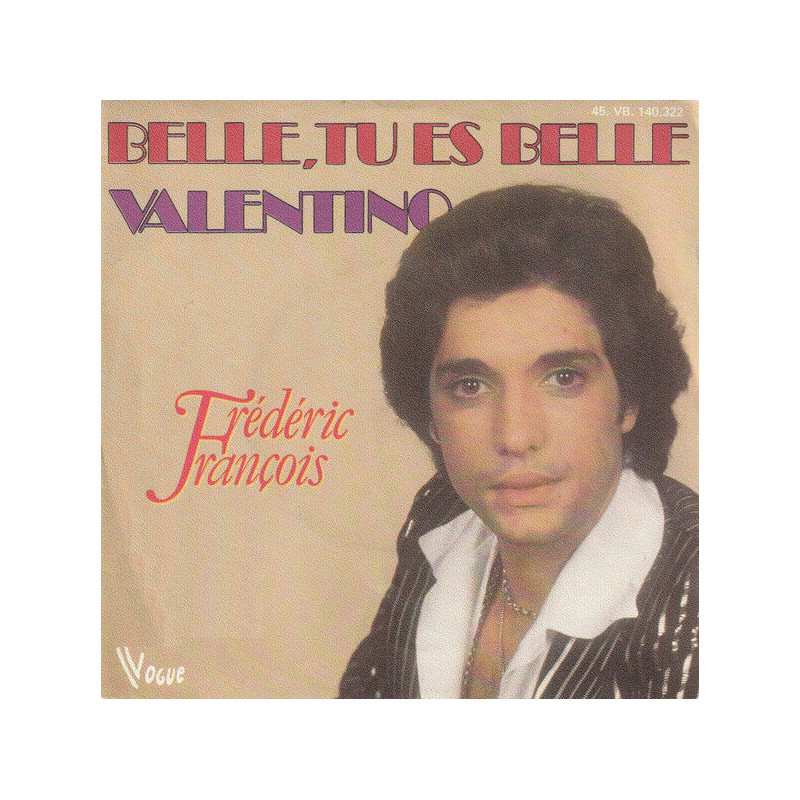 Belle Tu Es Belle / Valentino