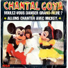 Voulez-Vous Danser Grand-Mère? / Allons Chanter Avec Mickey