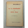 La vie d'identification au Christ Jésus