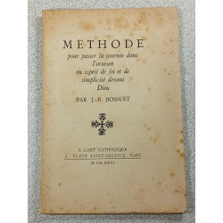 Méthode pour passer la journée dans l'oraison