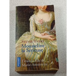 Mousseline la Sérieuse