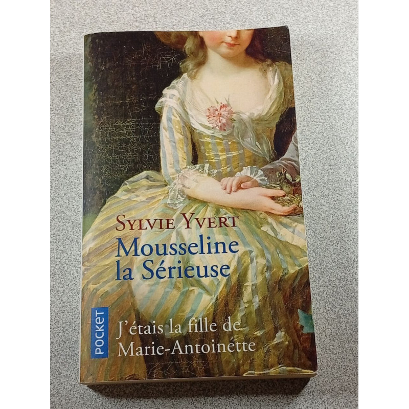 Mousseline la Sérieuse