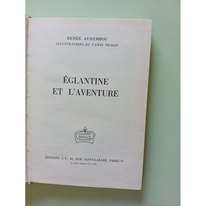 Églantine et l'aventure