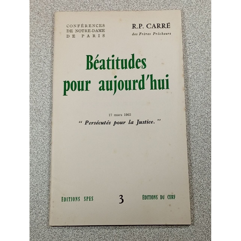 Béatitudes pour aujourd'hui 17 mars 1963 3