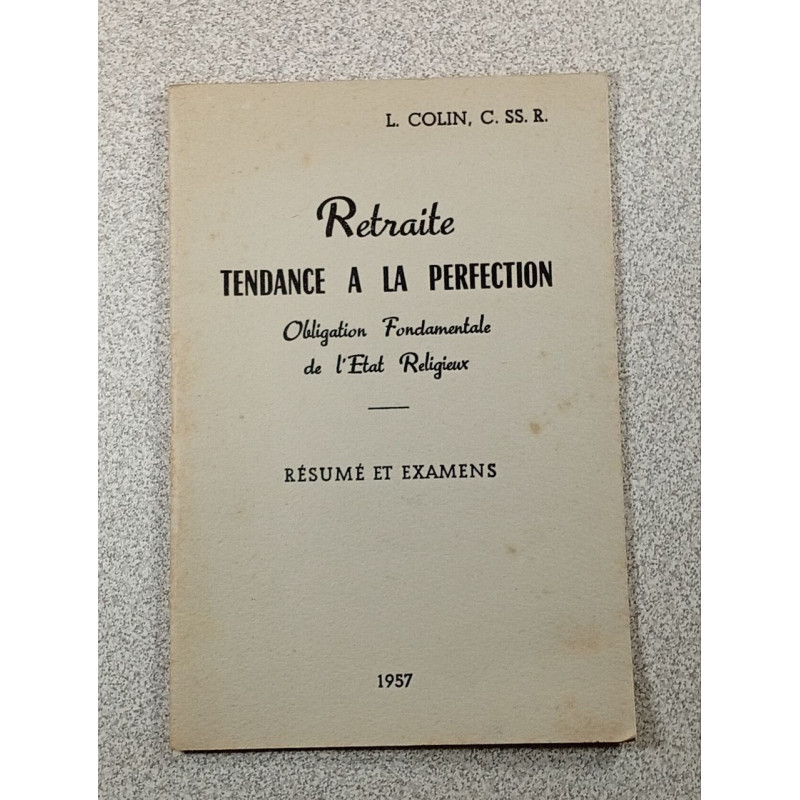 Retraite. Tendance à la perfection