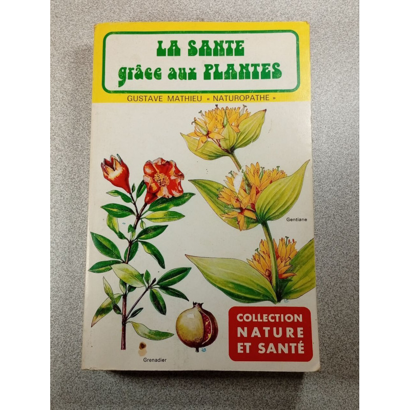 La Santé grâce aux plantes