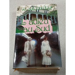 L'adieu au Sud