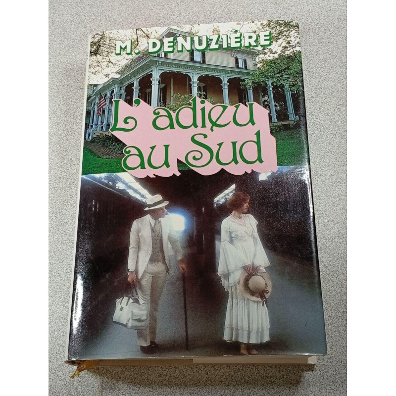 L'adieu au Sud