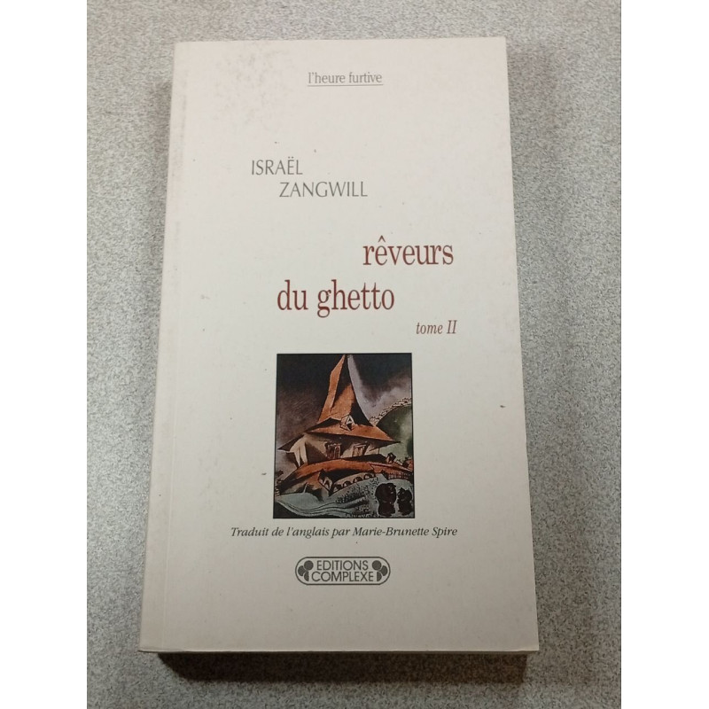 Rêveurs du ghetto Tome 2