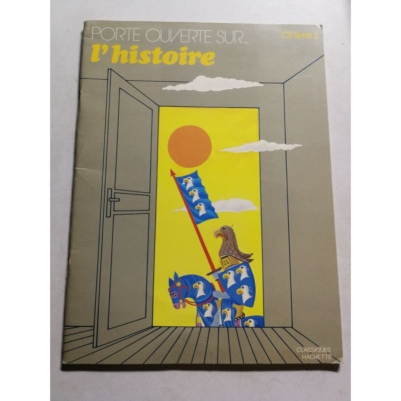 Porte ouverte sur... l'histoire