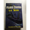 Les Francs-Tireurs de la Mer