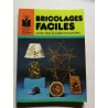Bricolages faciles