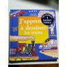 J'apprends à dessiner les trains
