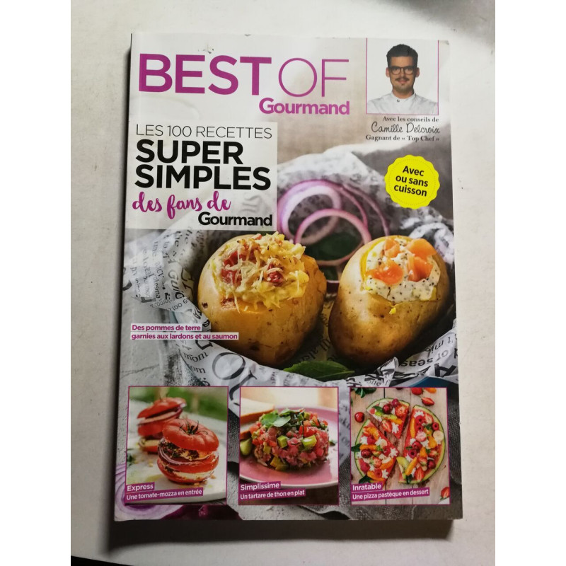 Best of Gourmand: Les 100 recettes super simples des fans de Gourmand