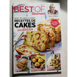 Best of gourmand Nos 70 meilleures recettes de cakes inratables
