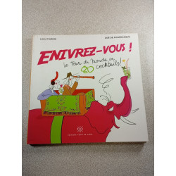 Enivrez-vous ! Le tour du monde en 80 cocktails