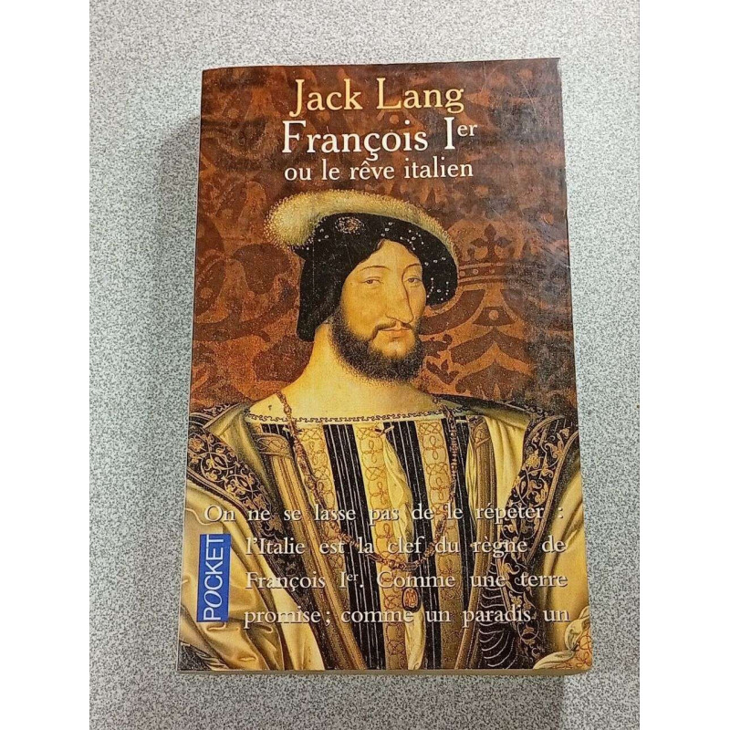 François Ier ou le rêve italien