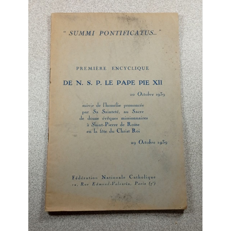 Summi Pontificatus... Premiere encyclique de N. S. P. le pape pie XII