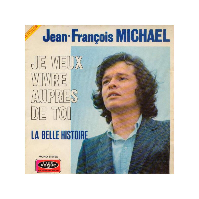 Je Veux Vivre Auprès De Toi