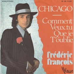 Chicago / Comment Veux-Tu Que Je T'oublie