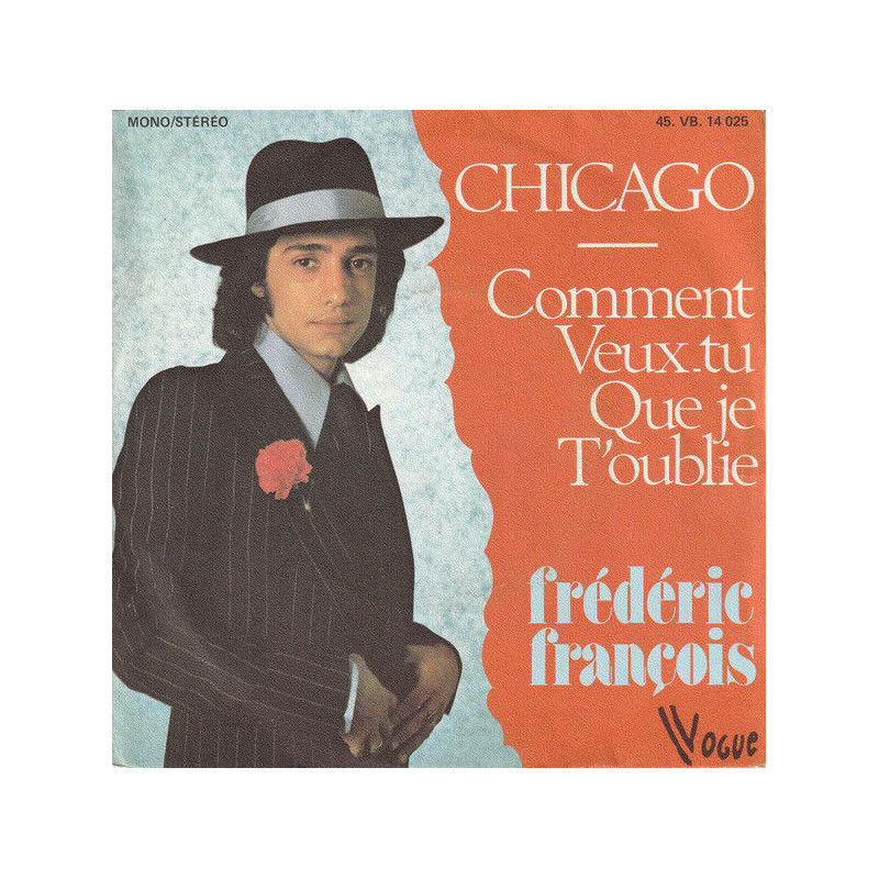 Chicago / Comment Veux-Tu Que Je T'oublie