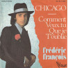Chicago / Comment Veux-Tu Que Je T'oublie