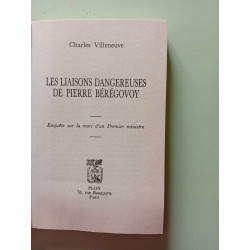 Les liaisons dangereuses de Pierre Bérégovoy : Enquête sur la mort...