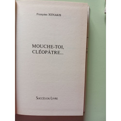 Mouche-toi Cléopâtre