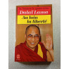 Sa Sainteté le quatorzième Dalaï Lama: Au loin la liberté