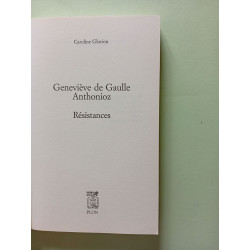 Geneviève de Gaulle Anthonioz: Résistances