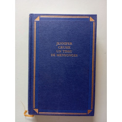 Un tissu de mensonges